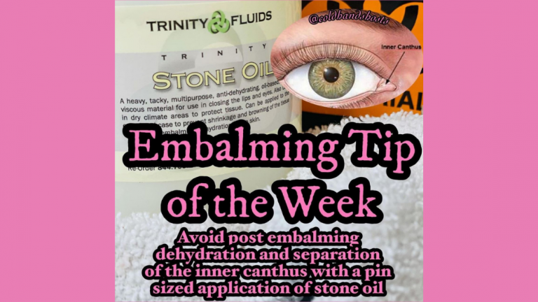 Embalming Tip of the Week